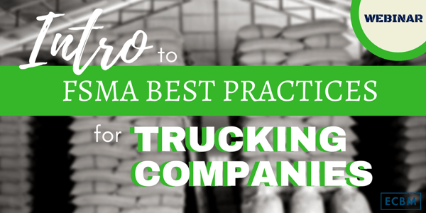 FSMA webinar trucking intro best practices (1)