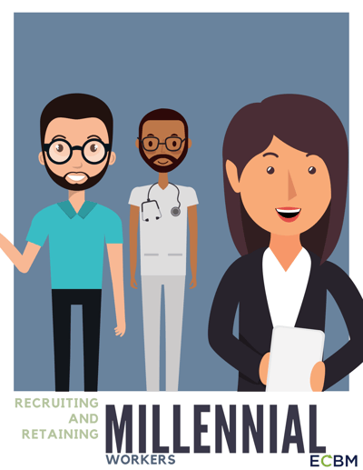 millennial workers recruiting and retaining millennial workers recruiting and retaining